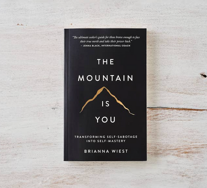 The Mountain Is You