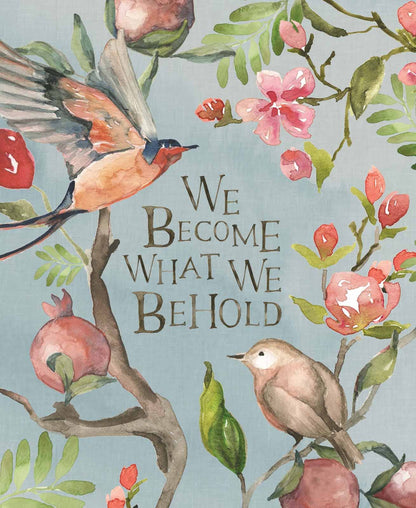 Beholding and Becoming: The Art Of Everyday Worship