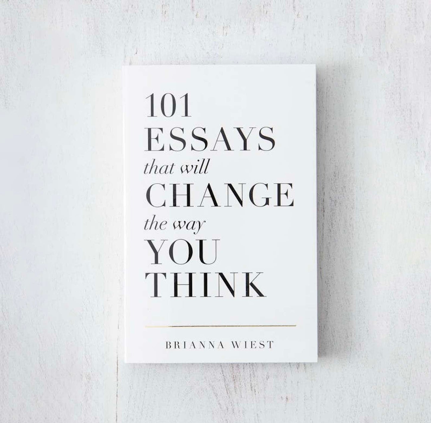 101 Essays That Will Change The Way You Think